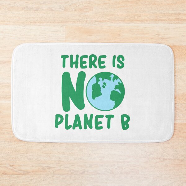 Item preview, There is no planet B designed and sold by nmdesigns1.