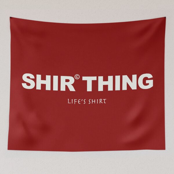 Item preview, SHIR'THING designed and sold by ozzyme.