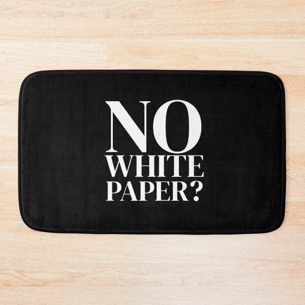 Item preview, No white paper? designed and sold by Urosek.