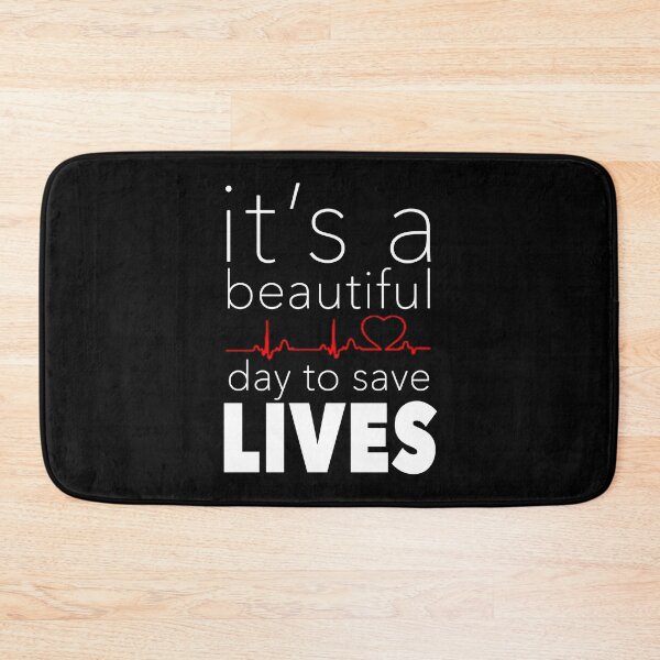 Item preview, It's a Beautiful Day to Save Lives Quote of Grey's designed and sold by tessBuzz.
