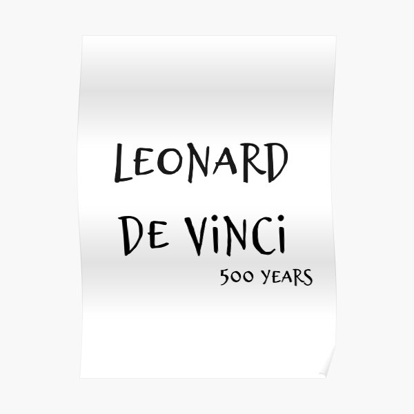 500 Years Posters Redbubble