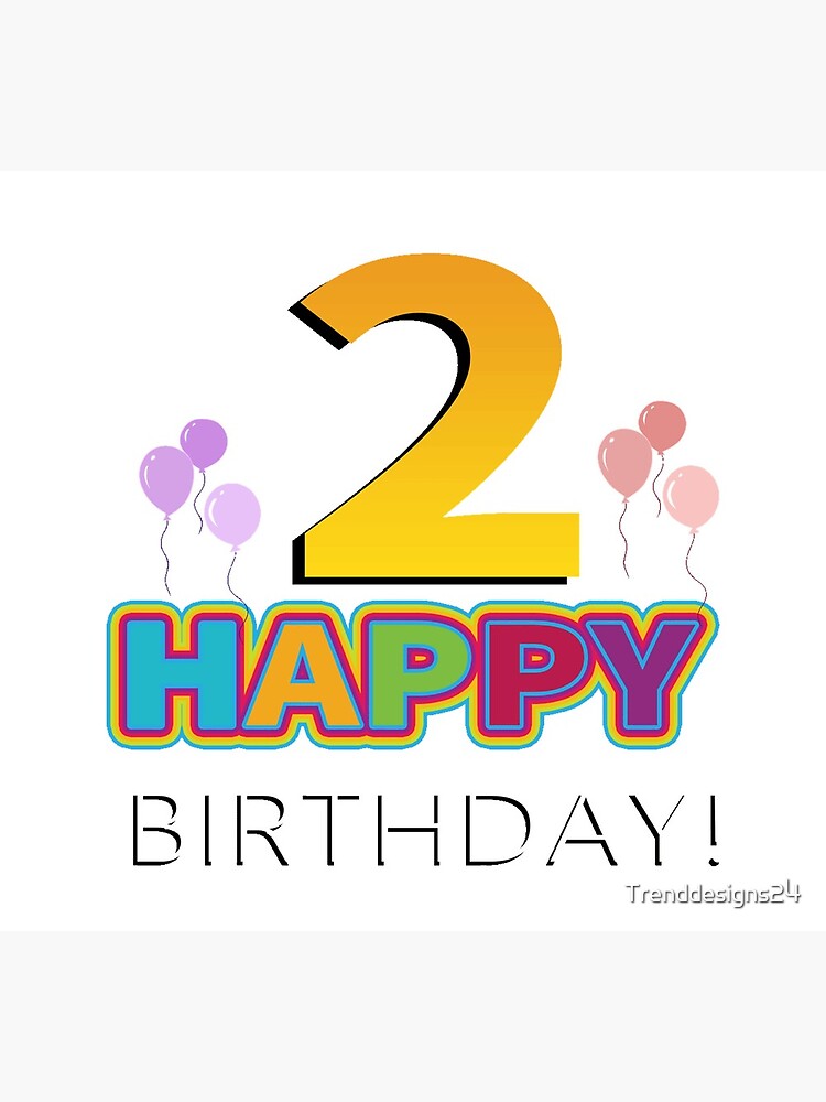 Postal con la obra «2 dos años de cumpleaños con globos - 2 dos años de  feliz cumpleaños con globos» de Trenddesigns24