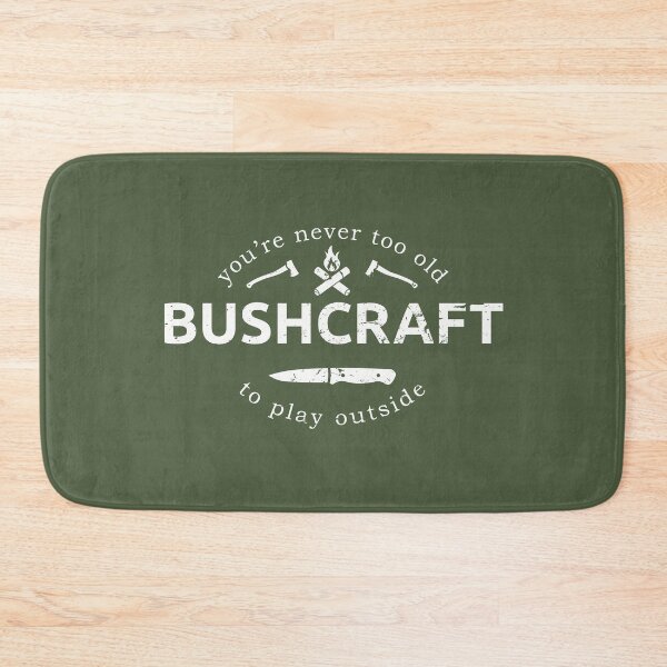 Item preview, Bushcraft: Never Too Old To Play Outside Bushcraft Saying (Distressed) designed and sold by MadPanda.