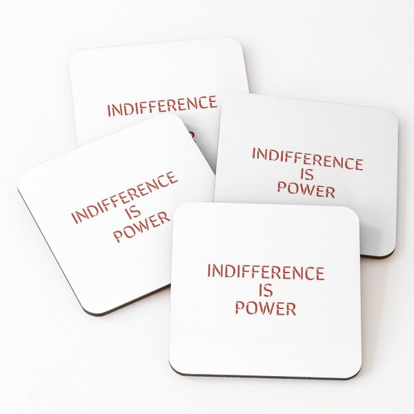 Item preview, INDIFFERENCE IS POWER designed and sold by Inspirationmotivation.