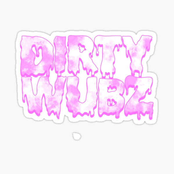 Artikel-Vorschau von DIRTY WUBZ (ROSA), designt und verkauft von LAZRLZRD.
