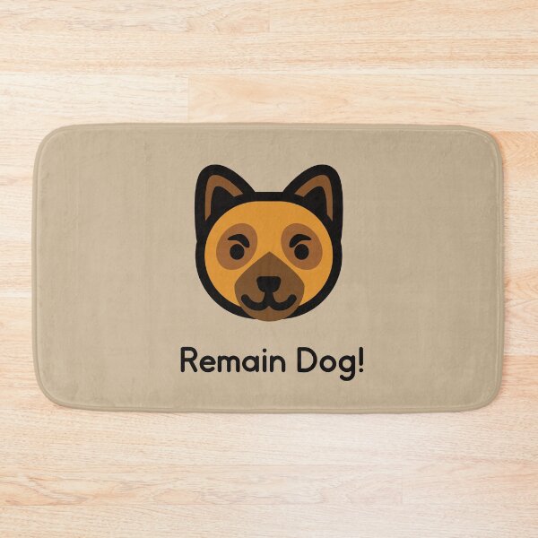 Item preview, Remain Dog! designed and sold by Venturesome Victrix.