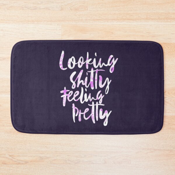Item preview, Looking Shitty - Feeling Pretty designed and sold by RAWWR.