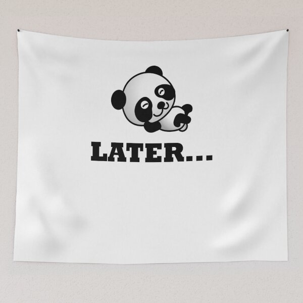 Item preview, Later sweet panda pun designed and sold by zejose.