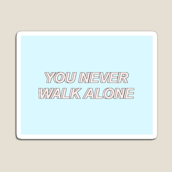 You Never Walk Alone Lyrics Romanized