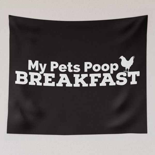 Item preview, My Pets Poop Breakfast  designed and sold by Dan Brady.