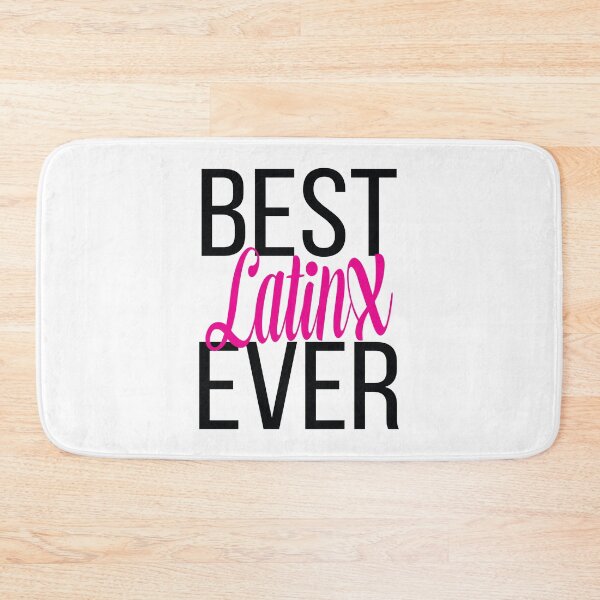Item preview, Best LatinX Ever  Support the Movement designed and sold by ProjectX23.