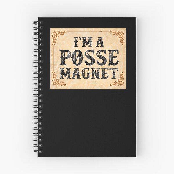 Item preview, Im a Posse Magnet designed and sold by CrzyDemona.