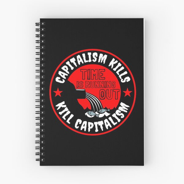Item preview, Capitalism Kills designed and sold by Anarcha-Maenad.
