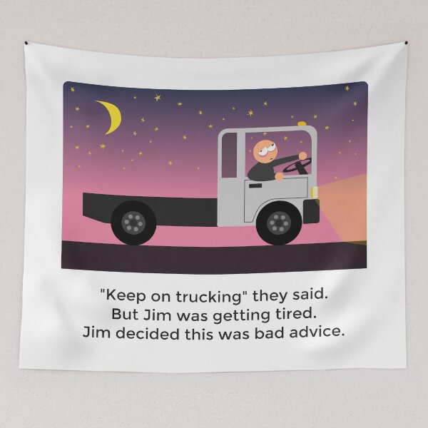 Item preview, Keep on Trucking designed and sold by Jon Mardin.