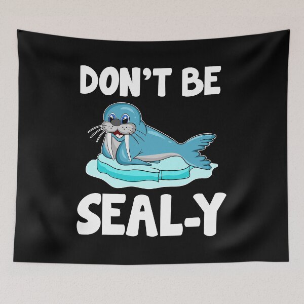 Item preview, Don't Be Seal-y Funny Seal Silly Animal Pun designed and sold by perfectpresents.