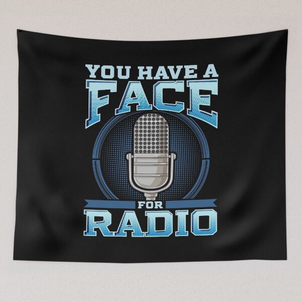 Item preview, Funny You Have A Face For Radio Broadcaster Pun designed and sold by perfectpresents.