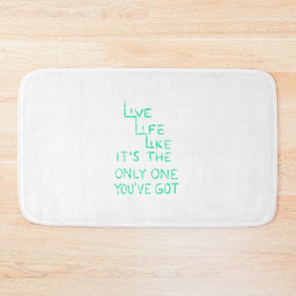 Item preview, Live Life Like It’s The Only One You’ve Got designed and sold by Halkiasarts.