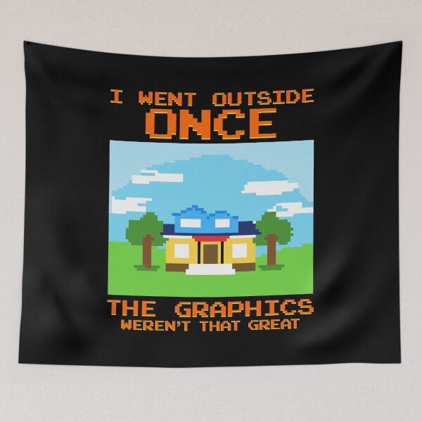 Item preview, Went Outside Once The Graphics Weren't That Great designed and sold by perfectpresents.