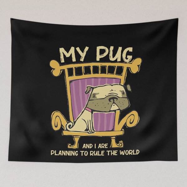Item preview, My pug rules the world - Funny pug designed and sold by OVMEngemann.