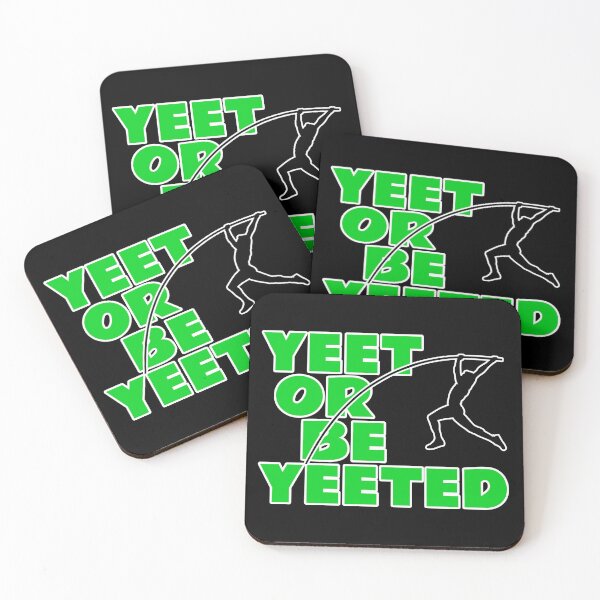Item preview, Yeet Or Be Yeeted - Fun Pole Vaulting Gift For Vaulters designed and sold by crazycow75.