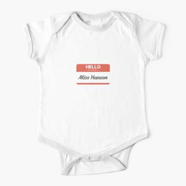 Hello My Name Is Miss Hanson - Family Name Surname Hanson Short Sleeve Baby One-Piece