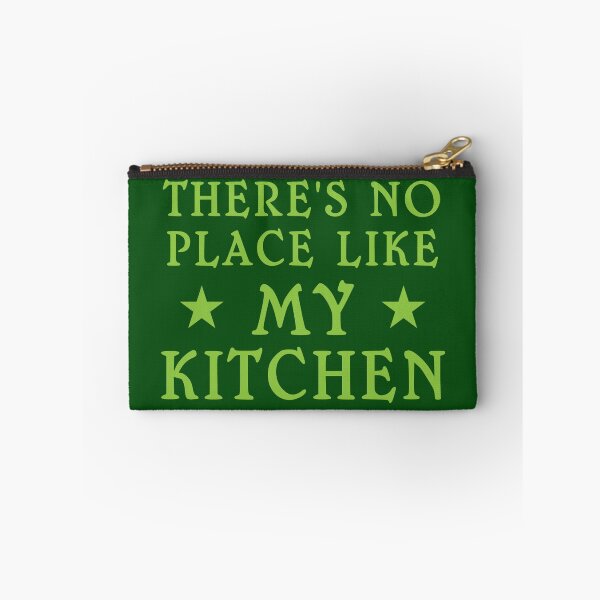 Item preview, Theres no place like my KITCHEN designed and sold by jazzydevil.