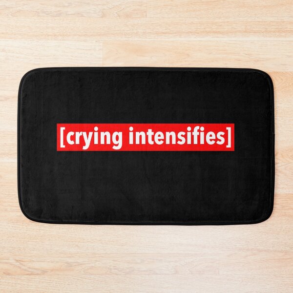 Item preview, [crying intensifies] designed and sold by weavernap.