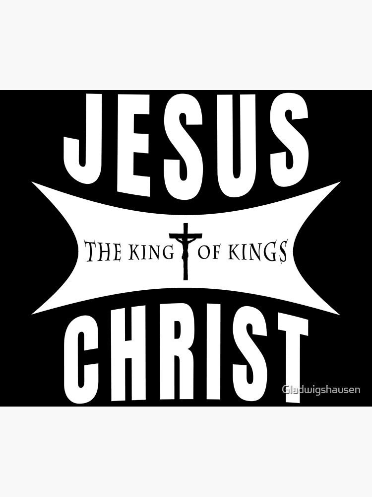  Jesus Christ King Of Kings Bible Verse Poster For Sale By Gladwigshausen Redbubble