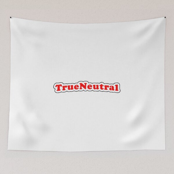 Item preview, True Neutral! designed and sold by DoodleDashCollective.