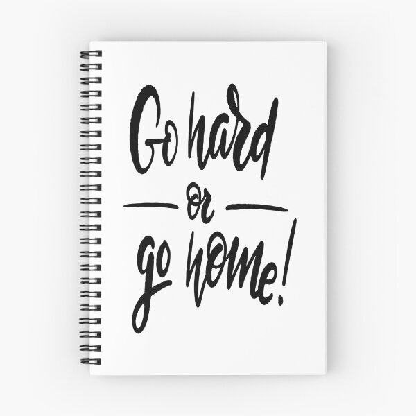 Item preview, Go Hard Or Go Home designed and sold by ProjectX23.