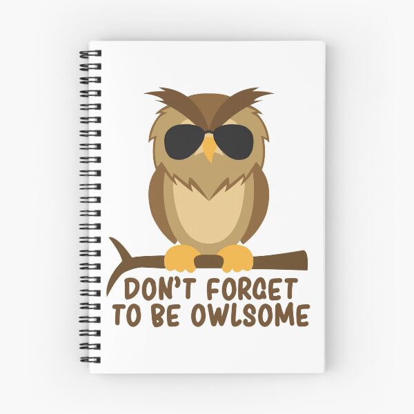 Artikelvorschau, Don't forget to be owlsome! Eule entworfen und verkauft von nmdesigns1.