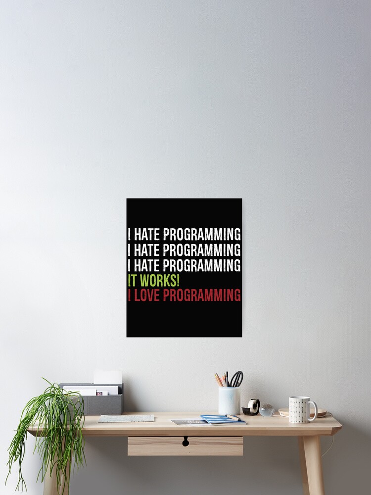 Thumbnail 2 of 3, Poster, I Love Programming designed and sold by eulonix.