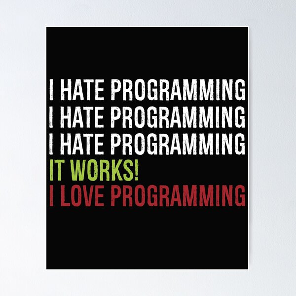 Item preview, I Love Programming designed and sold by eulonix.