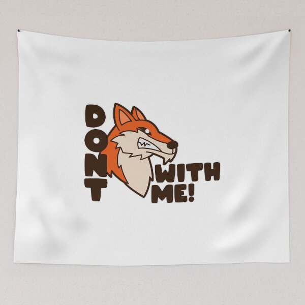 Item preview, Do not fox with me! designed and sold by nmdesigns1.