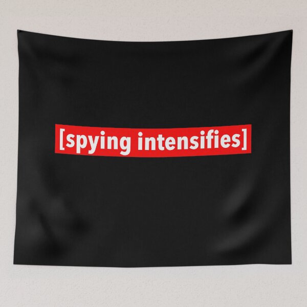 Item preview, [spying intensifies] designed and sold by weavernap.