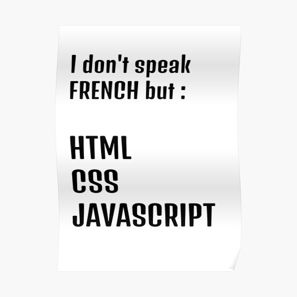 i-don-t-speak-french-but-html-css-javascript-poster-for-sale-by