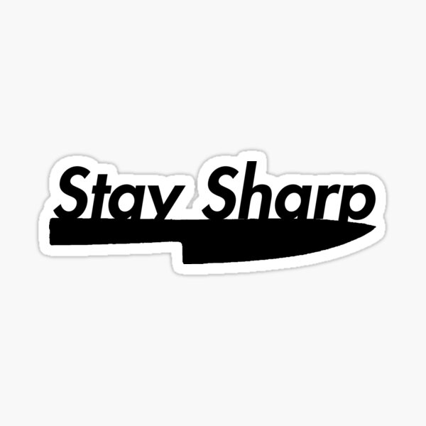Item preview, Chef Knife Stay Sharp designed and sold by LAST WEEK'S STOLEN AESTHETICS.