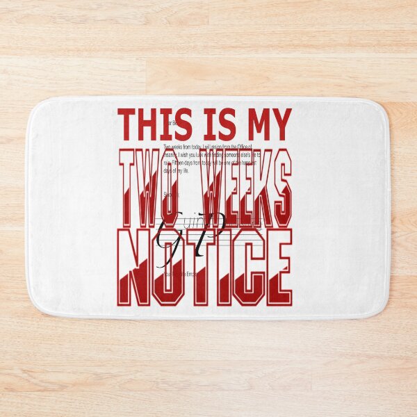 Item preview, THIS IS MY TWO WEEKS NOTICE designed and sold by James E. Guin.