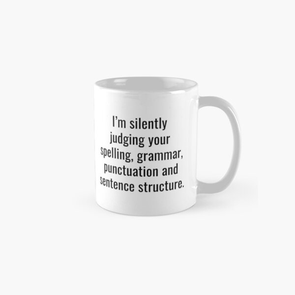 I/'m Silently Correcting Your Grammar Novelty Funny Punctuation Language Gift Mug
