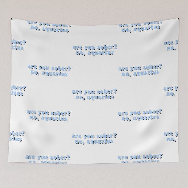 Item preview, are you sober? no, aquarius  designed and sold by hannahj313.