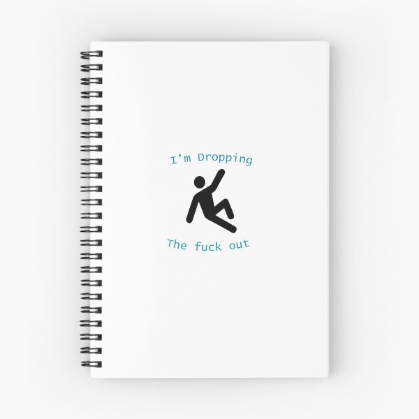 Item preview, Im dropping the fuck out designed and sold by FrizbeeEyes.