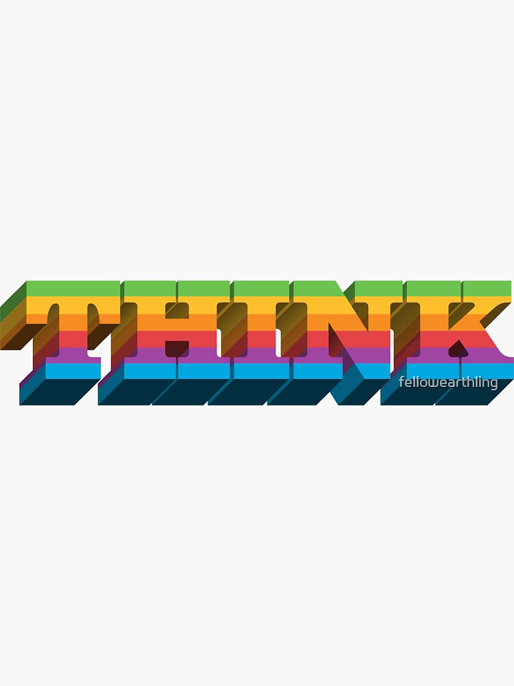 Thumbnail 3 of 3, Sticker, THINK designed and sold by fellowearthling.