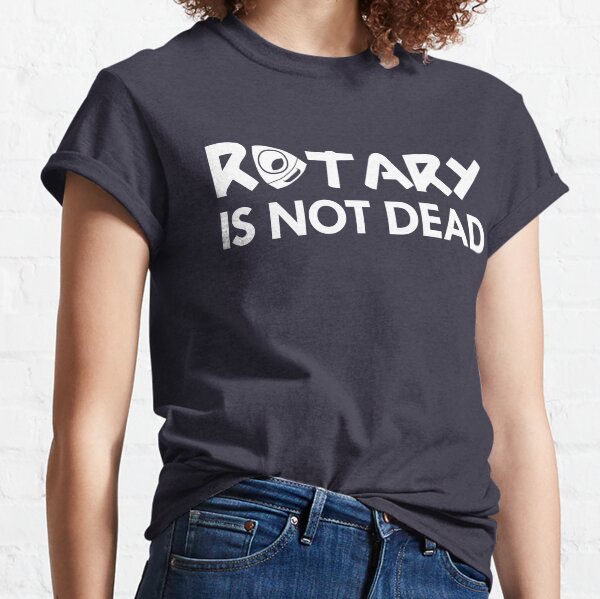 Rotary Is Not Dead T-shirt classique
