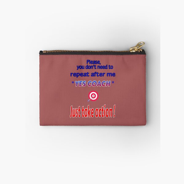 Item preview, Please you don't need to repeat after me YES COACH-Just take action. designed and sold by Ralek.