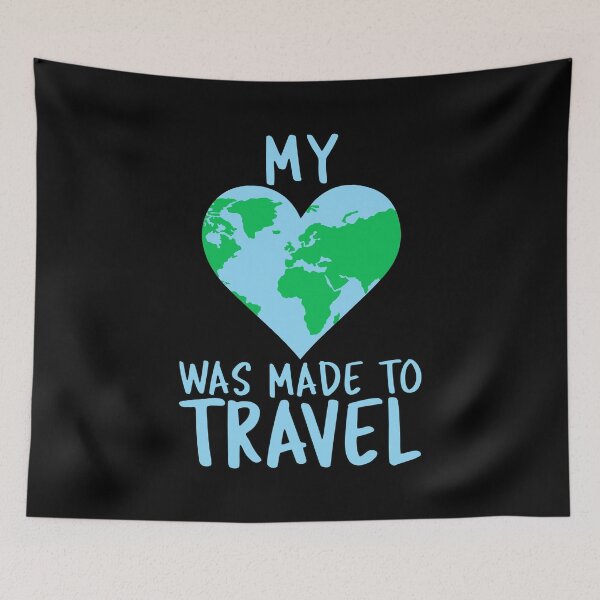 Item preview, My Heart Was Made To Travel World Tourist Gift designed and sold by Maljonic.