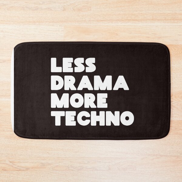 Item preview, Less drama more techno. Djs gift. designed and sold by paulo silveira.