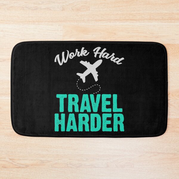 Item preview, Work Hard Travel Harder World Explorer Gift designed and sold by Maljonic.