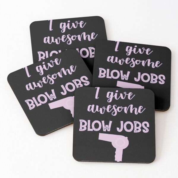 Item preview, I Give Awesome Blow Jobs | Funny Salon Hairdresser Design designed and sold by SuperUberLame.