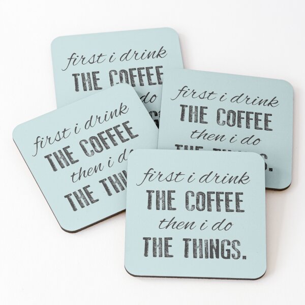 Item preview, First I Drink The Coffee... designed and sold by DesignVal.