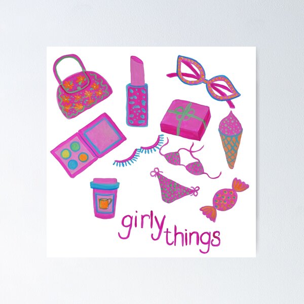 Girly Girl Things | Poster